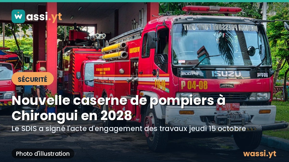 Pompiers : la nouvelle caserne de Chirongui attendue en 2028