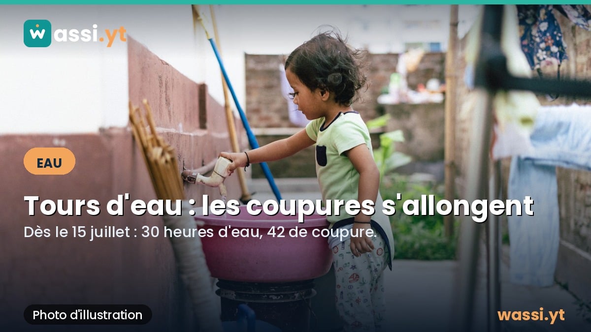 Tours d'eau a Mayotte : les coupures s'allongent a partir du 15 juillet
