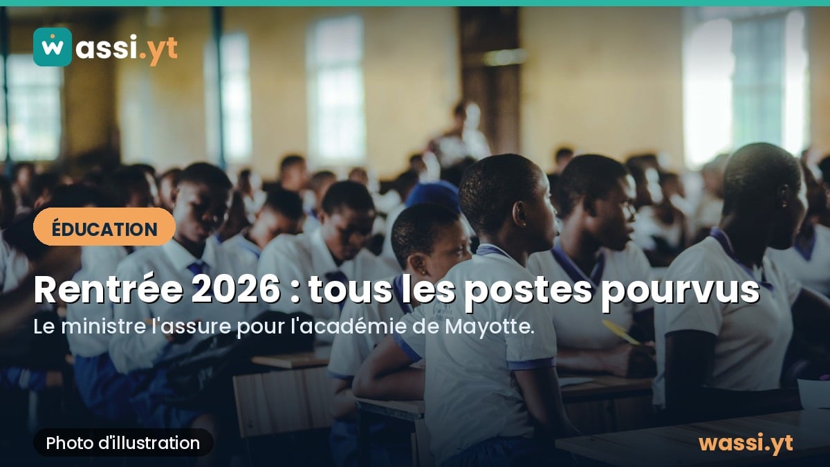 Rentrée 2026 : le ministre annonce une académie de Mayotte « intégralement pourvue » en professeurs