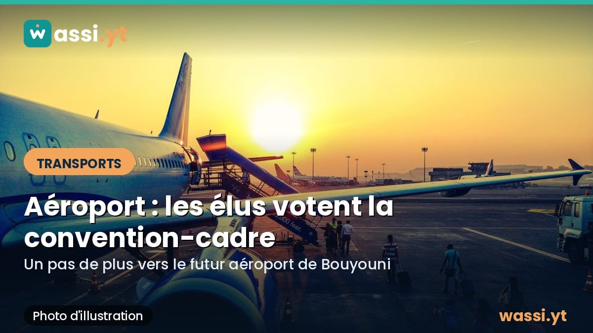 Nouvel aéroport de Mayotte : les élus votent pour la convention-cadre avec l'État