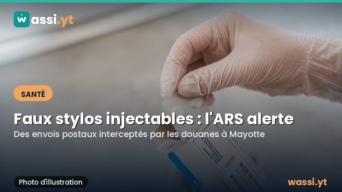 Faux stylos injectables à Mayotte : l'ARS et les douanes appellent à la vigilance