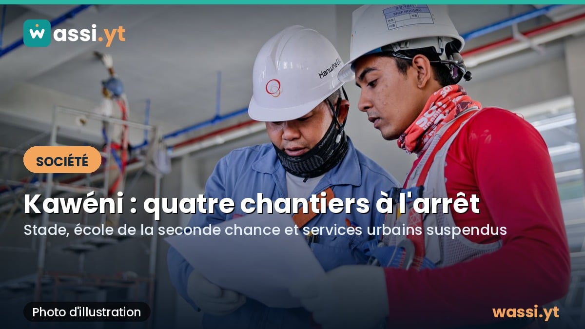Kawéni : quatre chantiers à l'arrêt après les violences du 6 octobre
