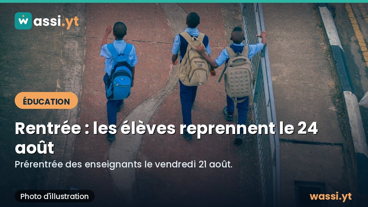 Rentrée scolaire à Mayotte : les élèves reprennent le lundi 24 août 2026