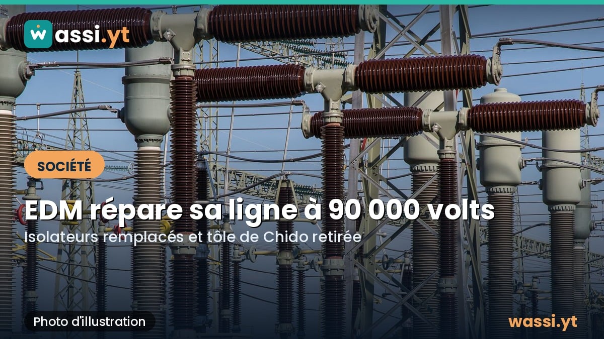 Électricité à Mayotte : EDM répare sa ligne à 90 000 volts abîmée par Chido
