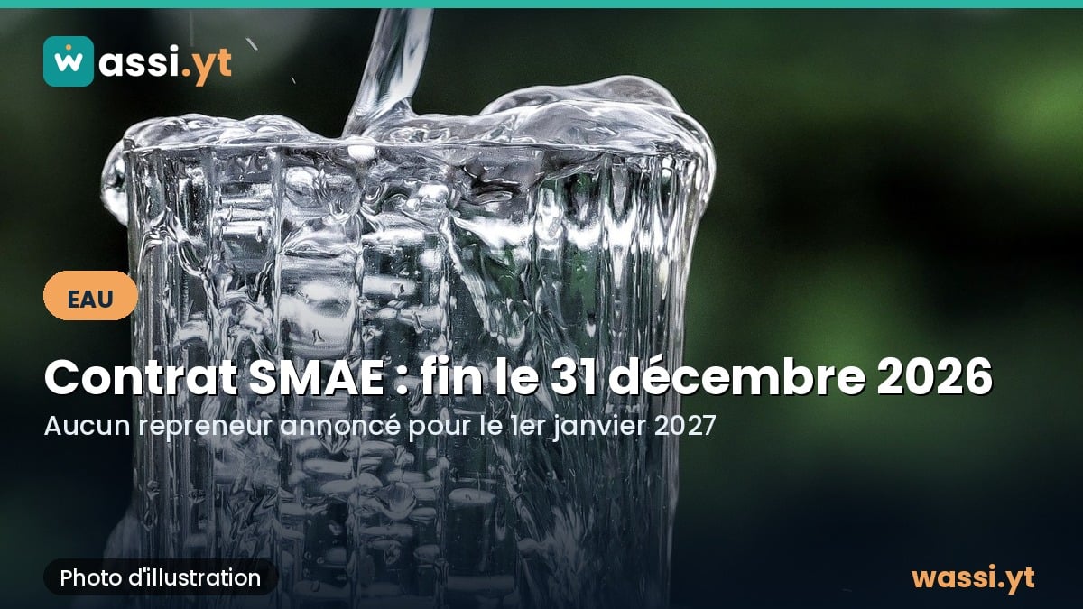 Eau à Mayotte : le contrat de la SMAE s'arrête le 31 décembre 2026, aucun repreneur annoncé