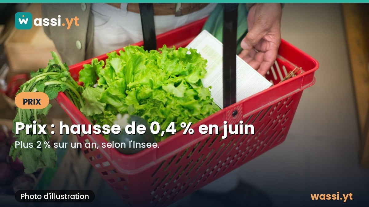 Prix à Mayotte : hausse de 0,4 % en juin, +2 % sur un an