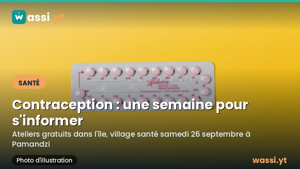 Contraception à Mayotte : ateliers et stands gratuits toute la semaine, un village santé samedi à Pamandzi