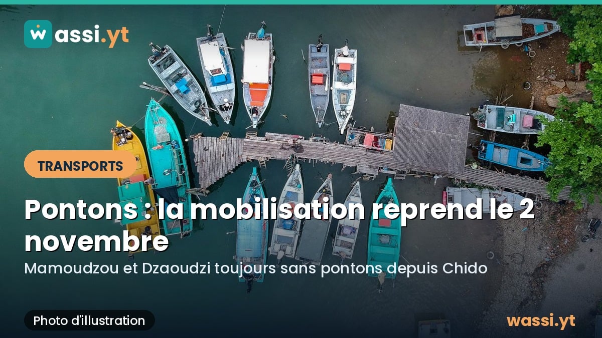 Pontons de Mamoudzou et Dzaoudzi : les professionnels de la mer annoncent une nouvelle mobilisation le 2 novembre