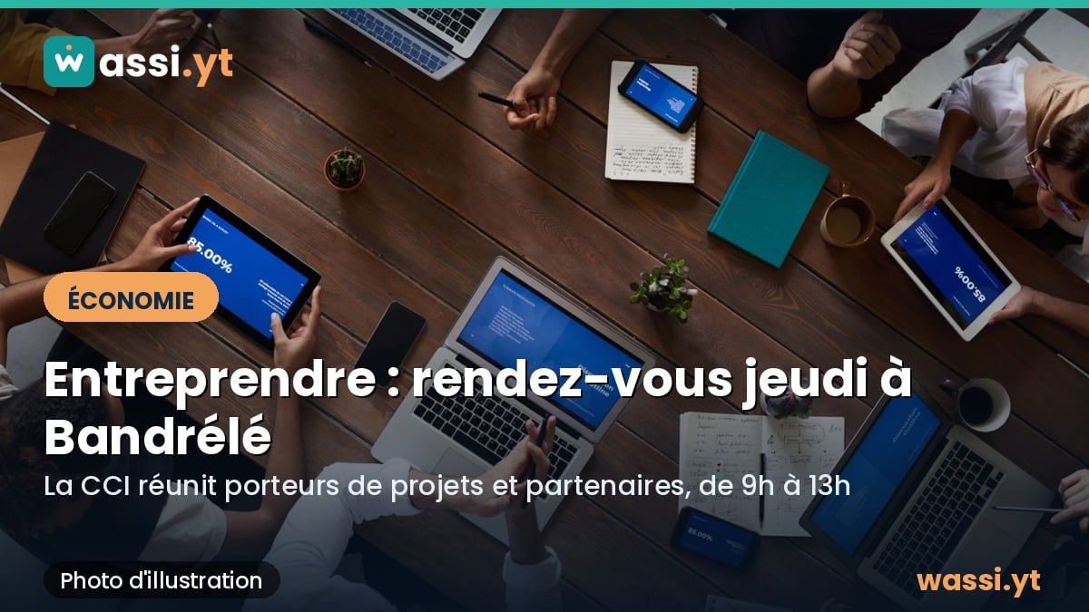 Entreprendre à Mayotte : la CCI réunit porteurs de projets et partenaires jeudi à Bandrélé